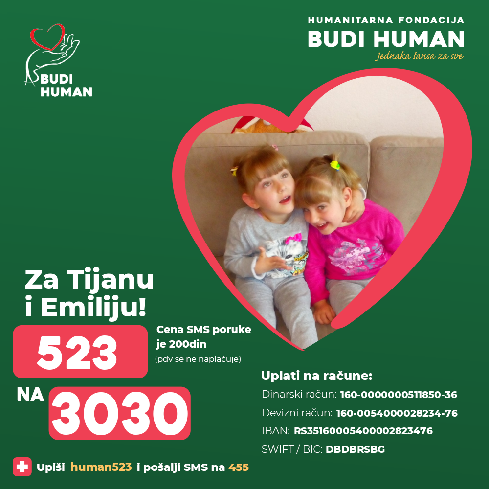 Tijana i Emilija Mojsilović (523) - Humanitarna fondacija Budi human -  Aleksandar Šapić
